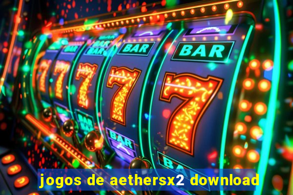 jogos de aethersx2 download